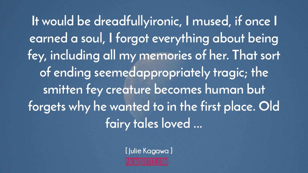 Werewolves Fey quotes by Julie Kagawa