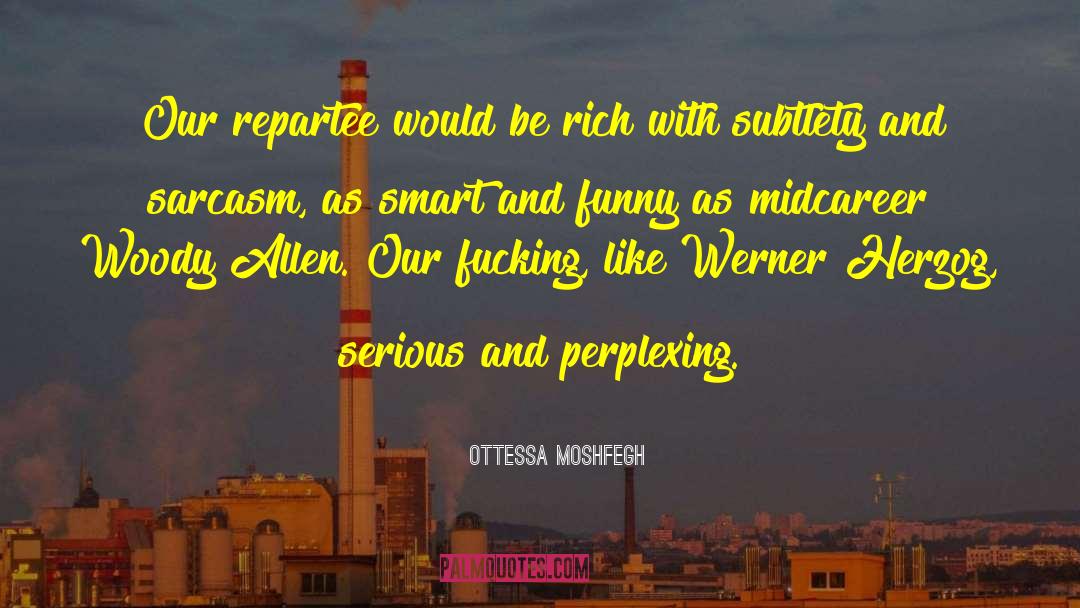 Werner Flinck quotes by Ottessa Moshfegh