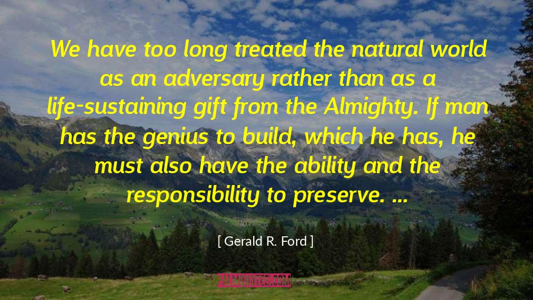 Wertham Natural Preserve quotes by Gerald R. Ford