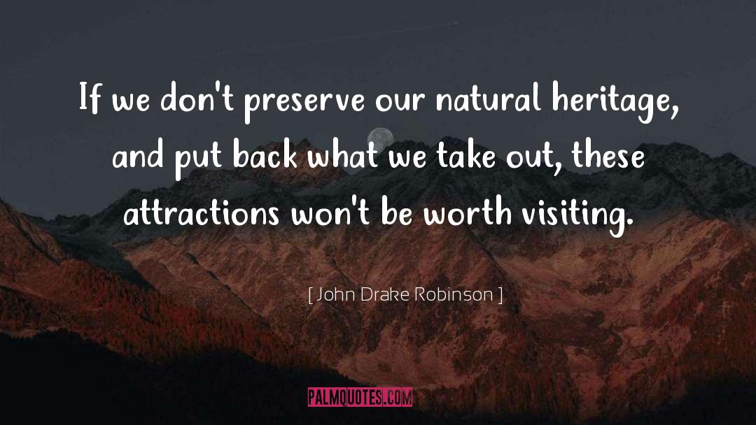 Wertham Natural Preserve quotes by John Drake Robinson