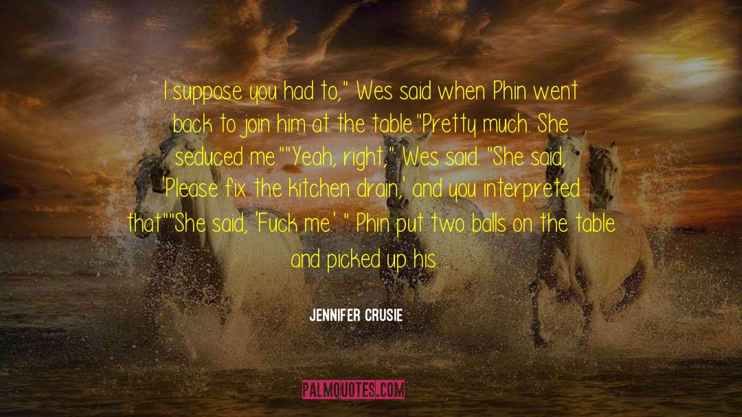 Wes Macy quotes by Jennifer Crusie