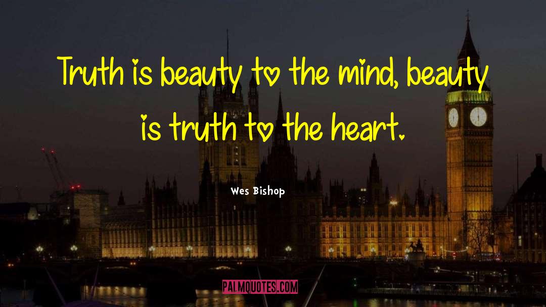 Wes quotes by Wes Bishop