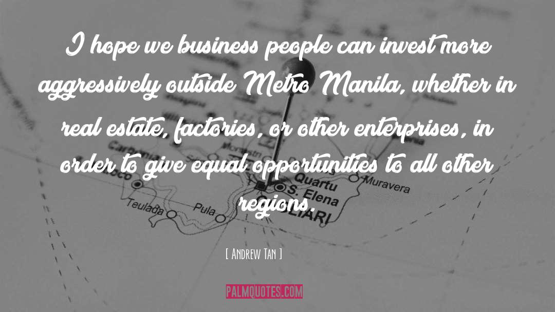 Wesolek Enterprises quotes by Andrew Tan