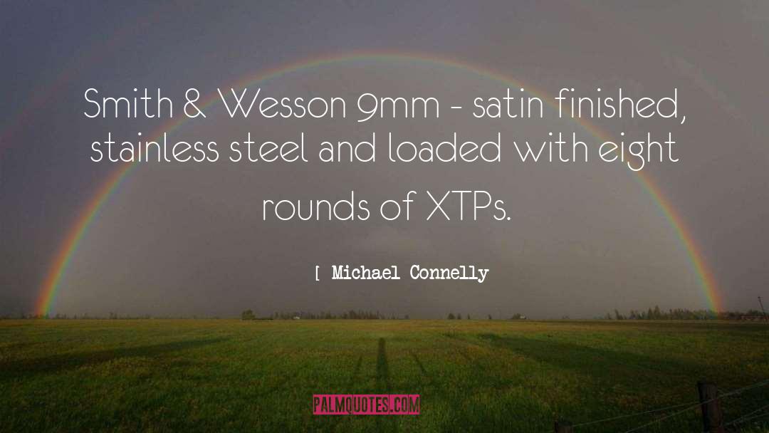 Wesson quotes by Michael Connelly