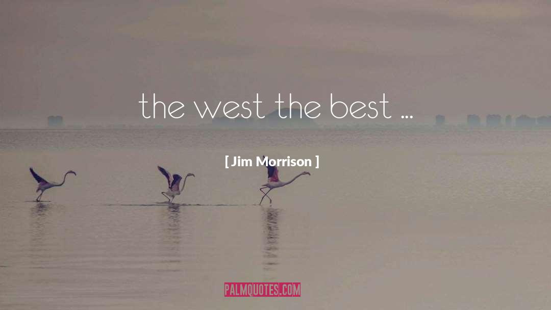 West Africa quotes by Jim Morrison