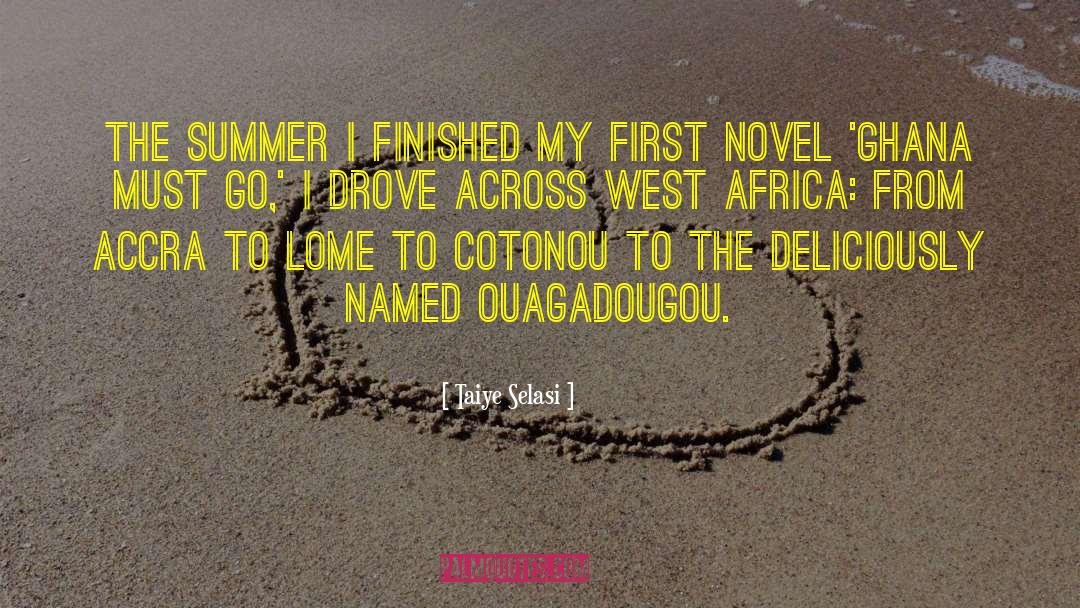 West Africa quotes by Taiye Selasi