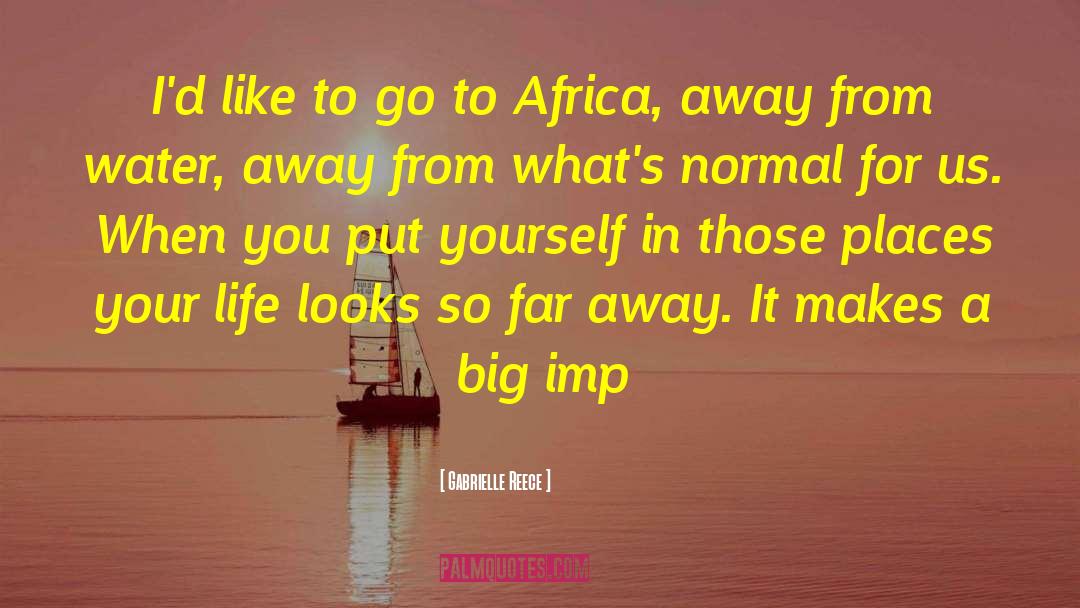 West Africa quotes by Gabrielle Reece