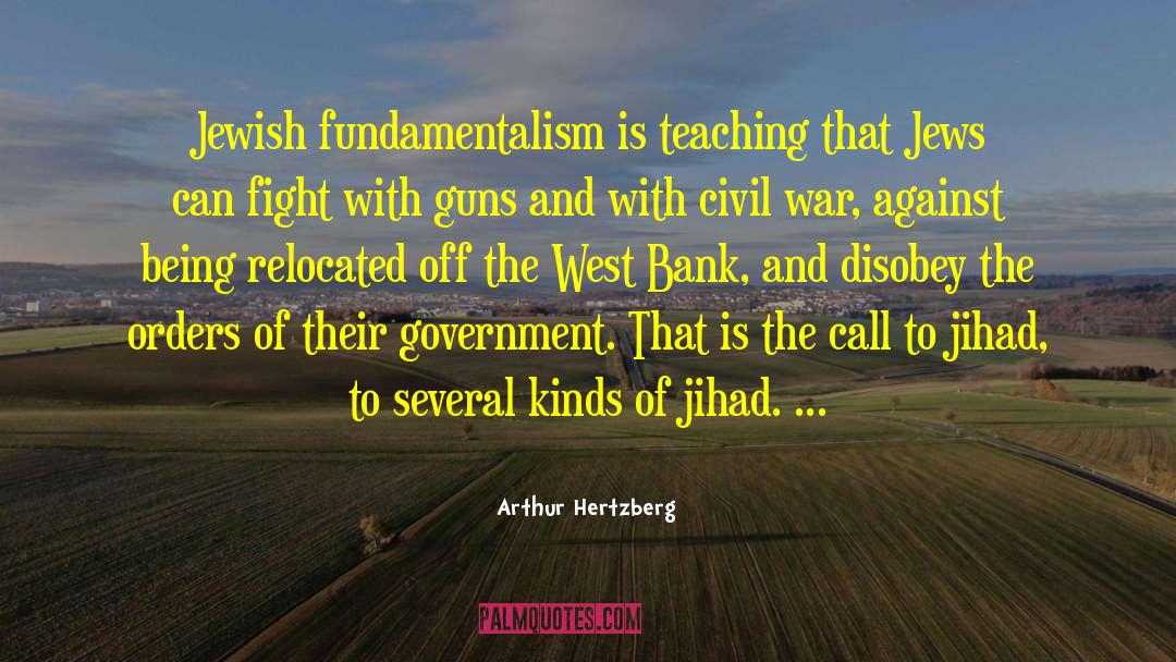 West Bank quotes by Arthur Hertzberg