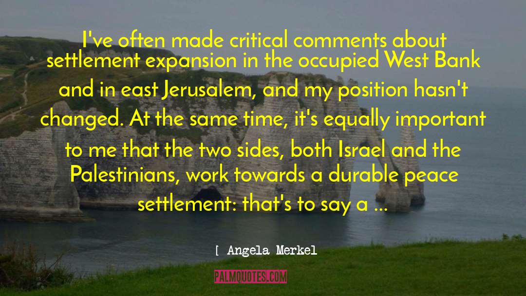 West Bank quotes by Angela Merkel