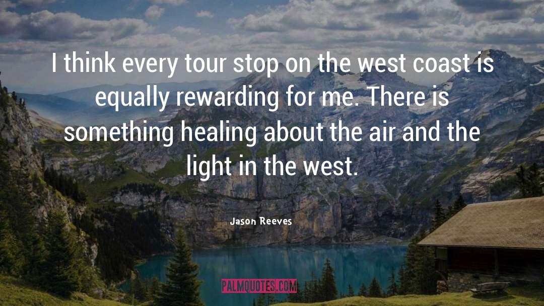 West Coast Cooking quotes by Jason Reeves
