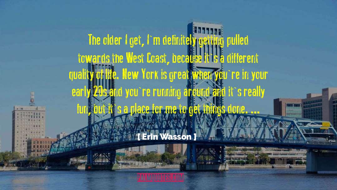 West Coast quotes by Erin Wasson