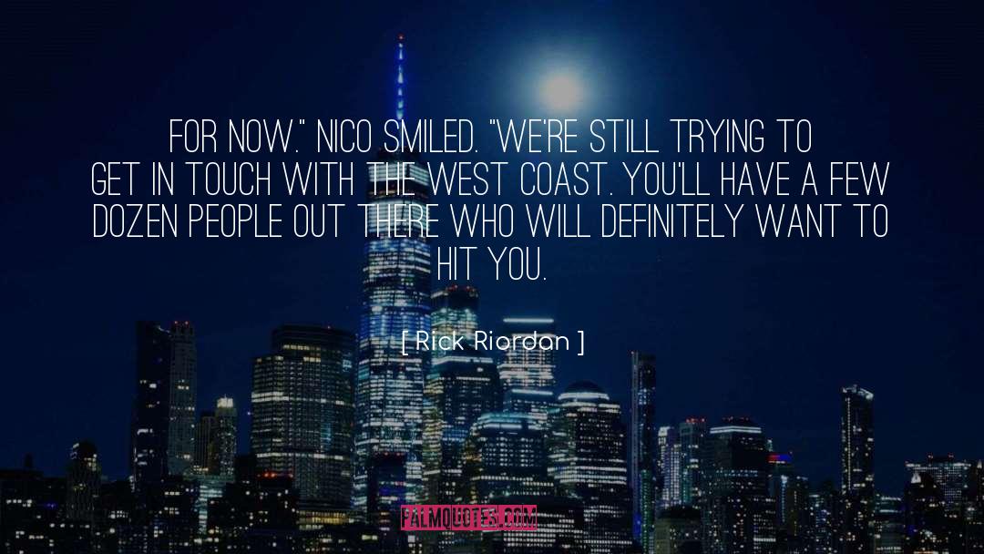 West Coast quotes by Rick Riordan