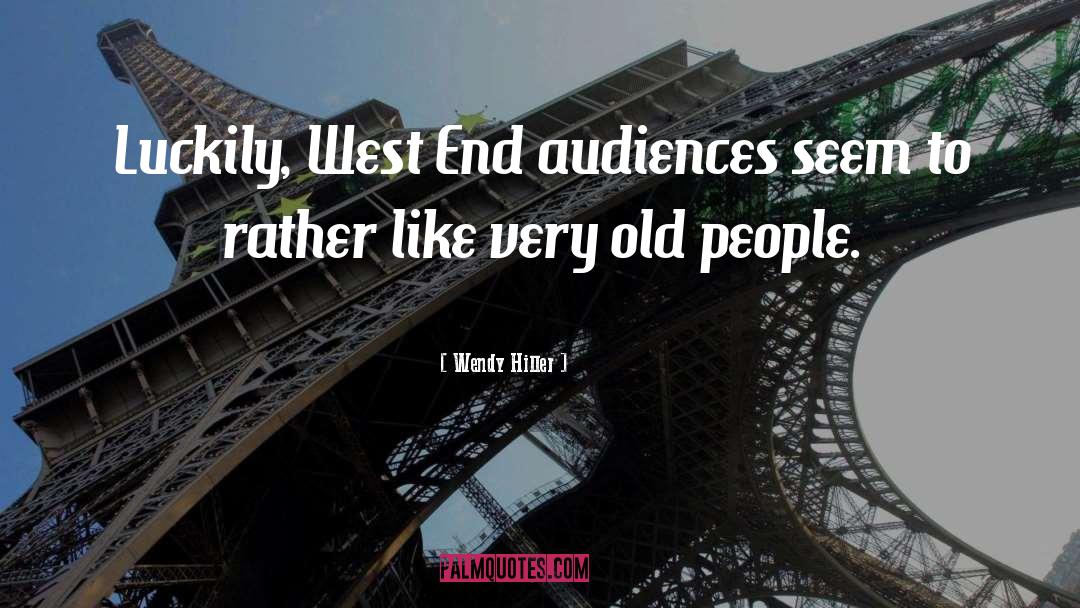 West End quotes by Wendy Hiller