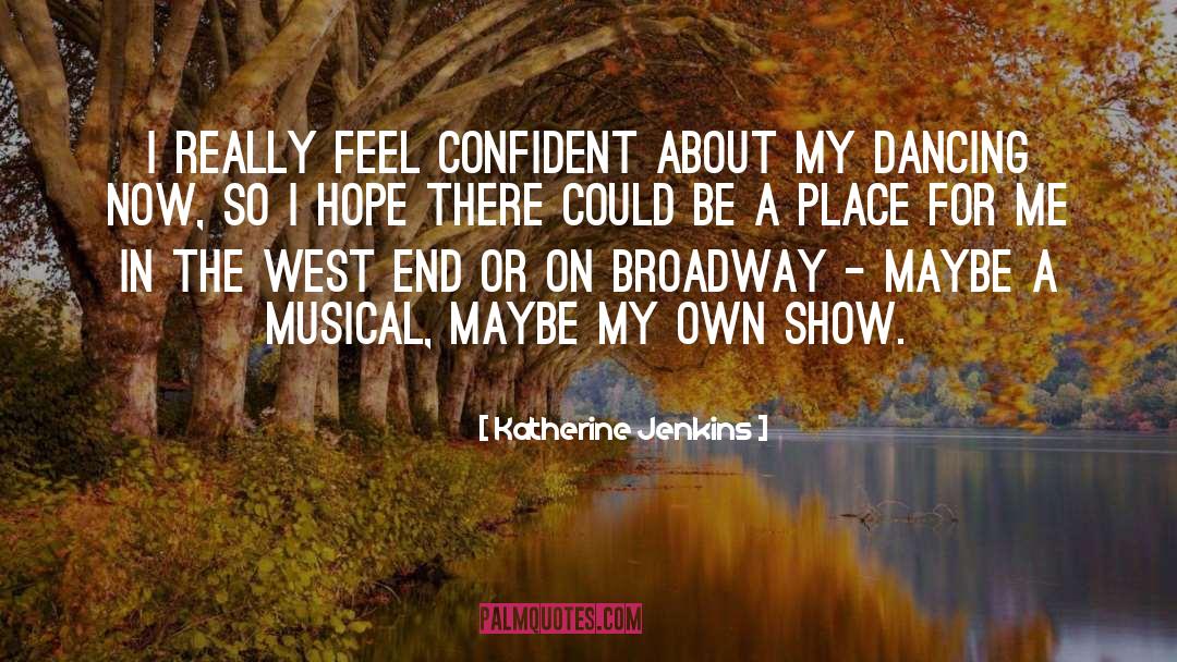 West End quotes by Katherine Jenkins