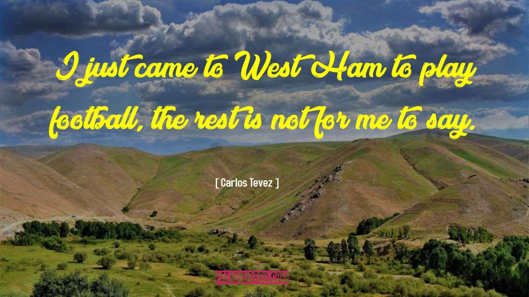 West Ham quotes by Carlos Tevez