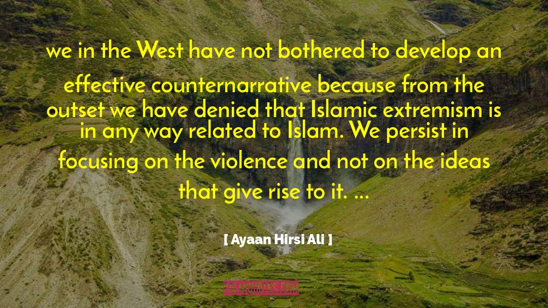 West Indies quotes by Ayaan Hirsi Ali