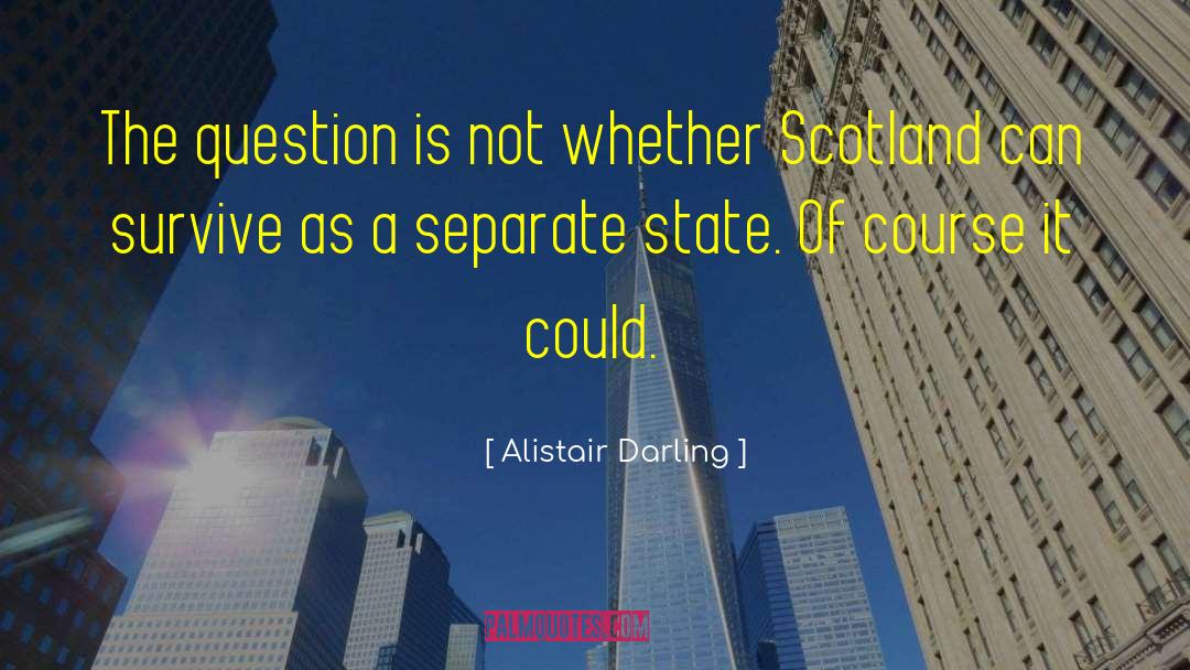 West Of Scotland quotes by Alistair Darling
