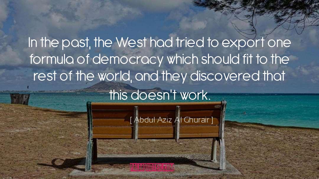 West Of The Moon quotes by Abdul Aziz Al Ghurair