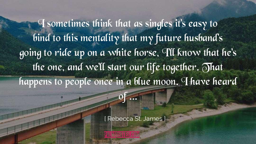 West Of The Moon quotes by Rebecca St. James