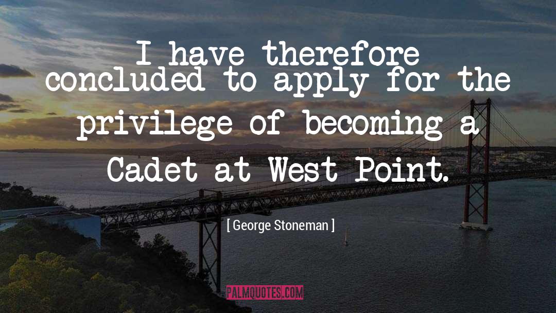 West Point quotes by George Stoneman