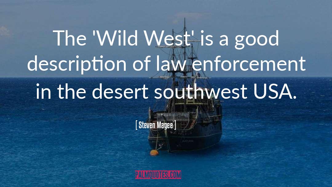 West quotes by Steven Magee