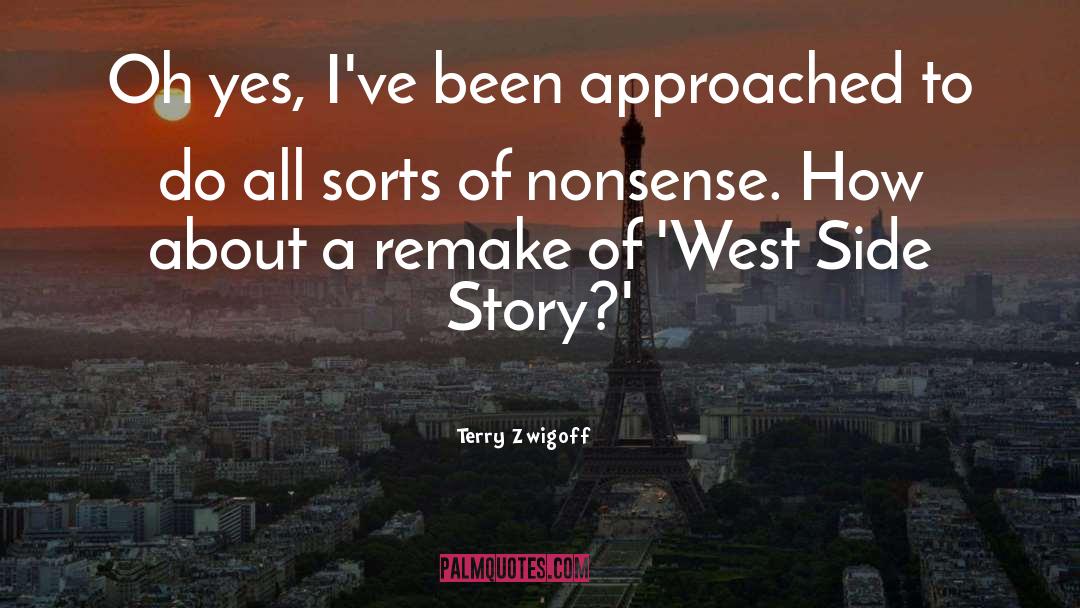 West Side quotes by Terry Zwigoff