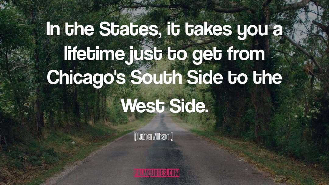 West Side quotes by Luther Allison