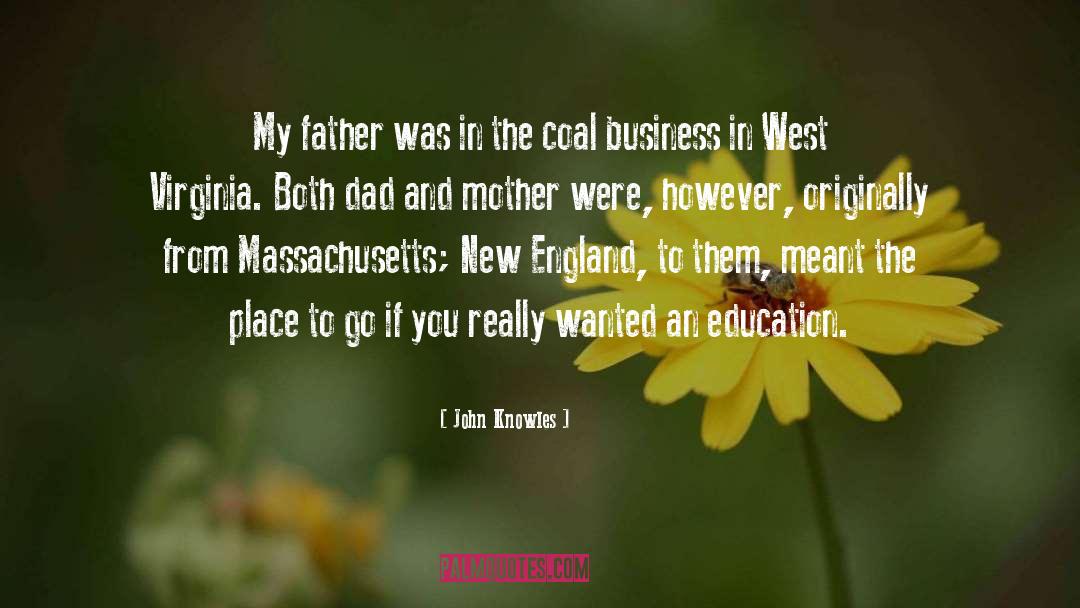 West Virginia Miners Life quotes by John Knowles