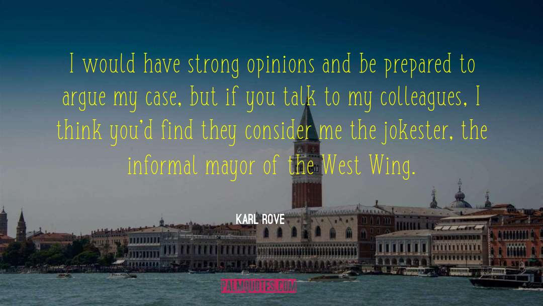 West Wing quotes by Karl Rove