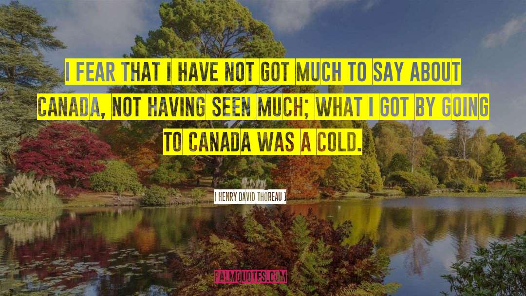 Western Canada quotes by Henry David Thoreau