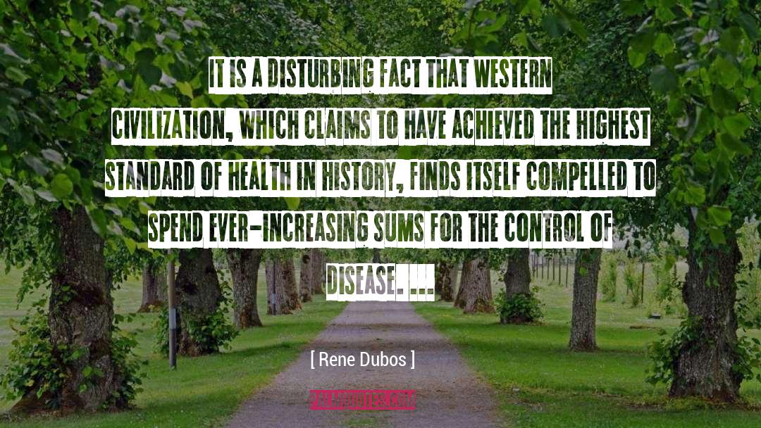 Western Civilization quotes by Rene Dubos