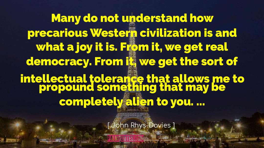 Western Civilization quotes by John Rhys-Davies