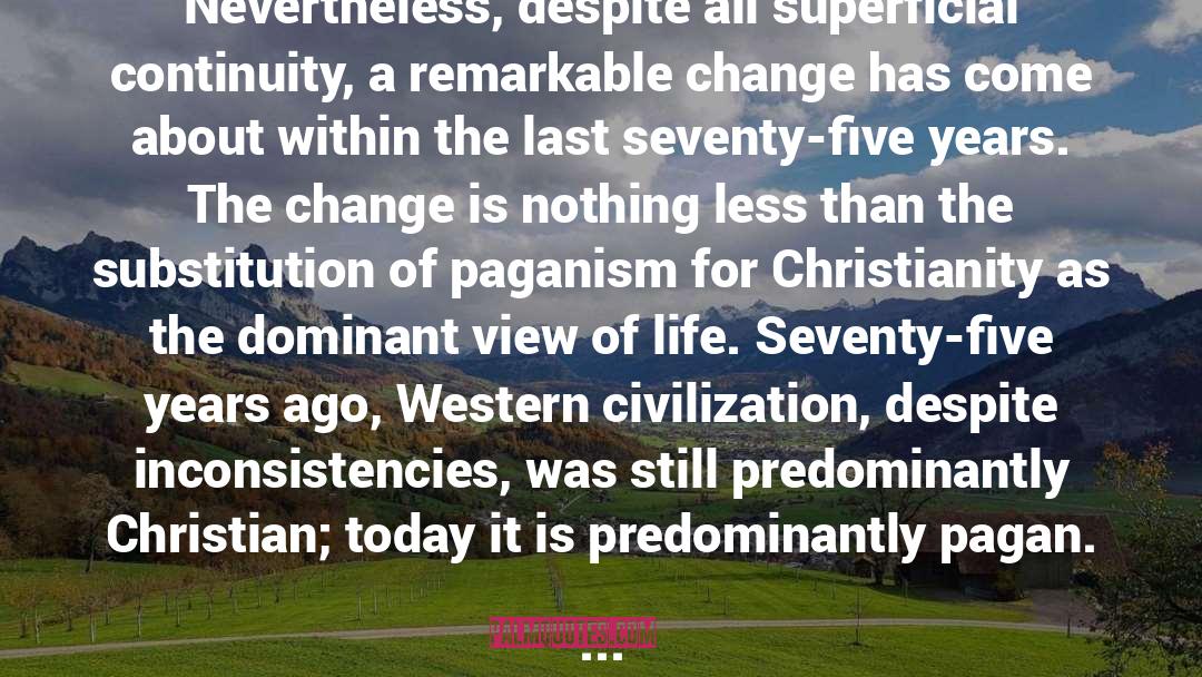 Western Civilization quotes by J. Gresham Machen