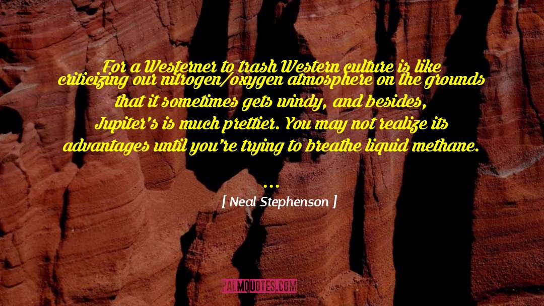 Western Culture quotes by Neal Stephenson