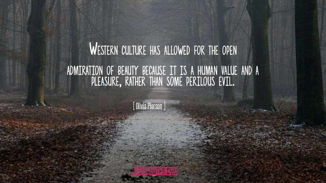 Western Culture quotes by Olivia Pierson