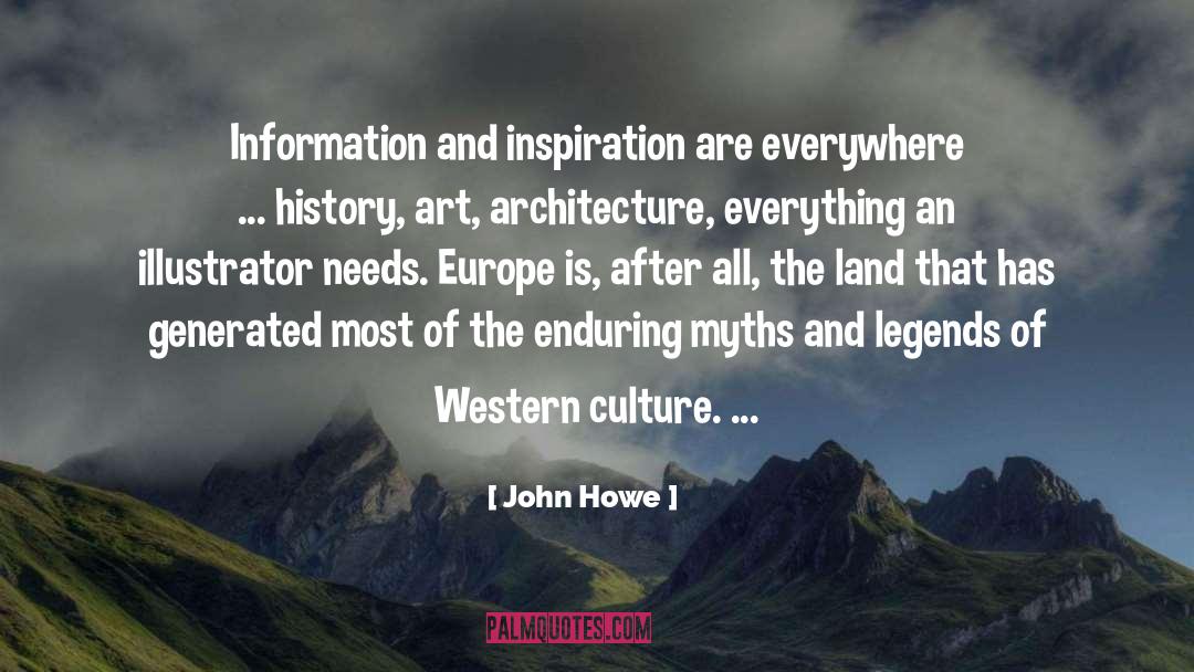 Western Culture quotes by John Howe