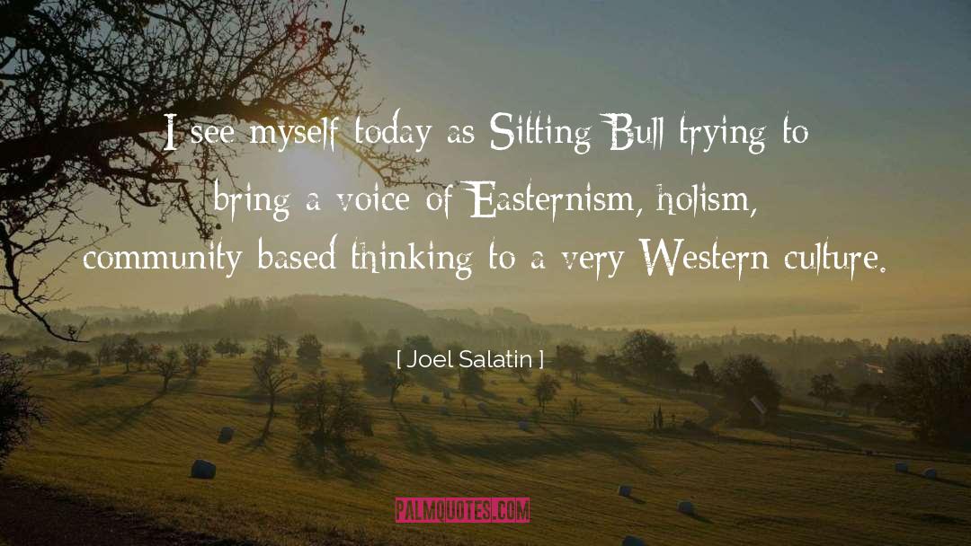 Western Culture quotes by Joel Salatin