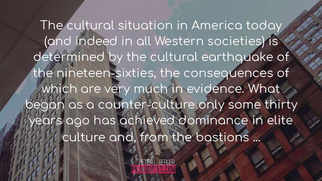 Western Culture quotes by Peter L. Berger