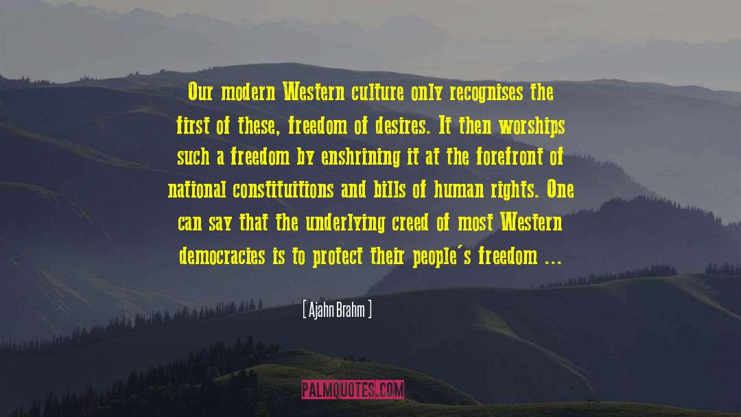 Western Democracies quotes by Ajahn Brahm