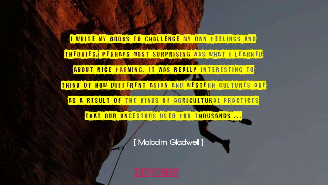Western Dominion quotes by Malcolm Gladwell