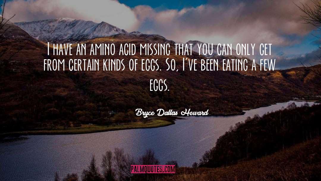 Western Eggs quotes by Bryce Dallas Howard