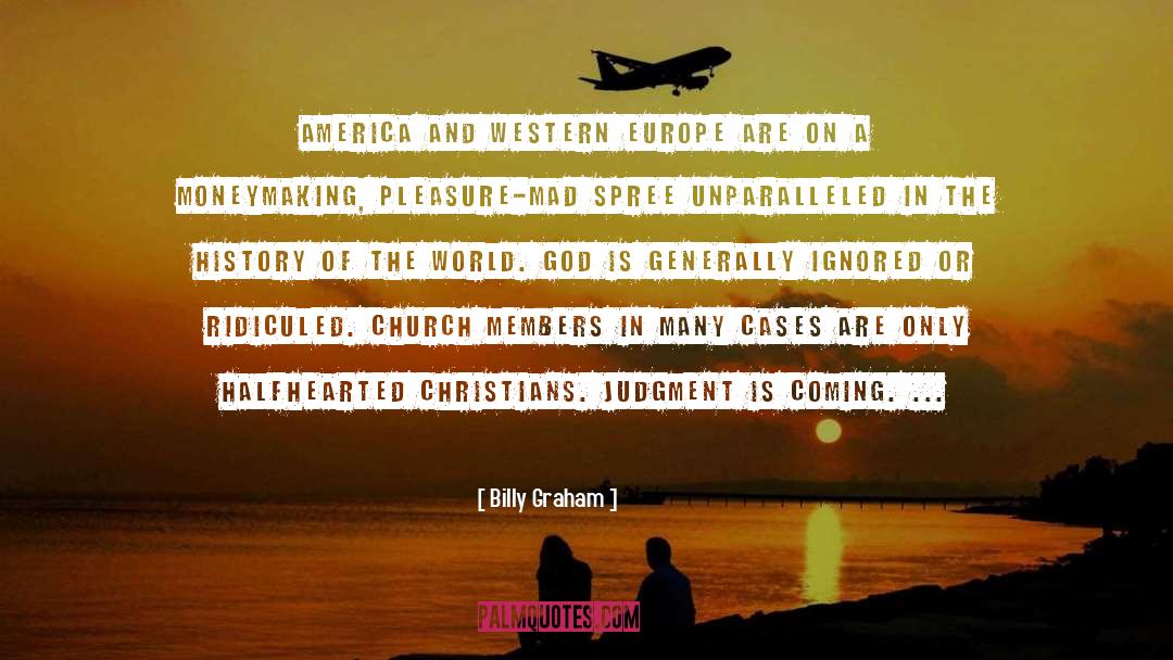Western Europe quotes by Billy Graham
