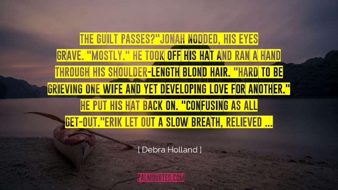 Western Historical Romance quotes by Debra Holland