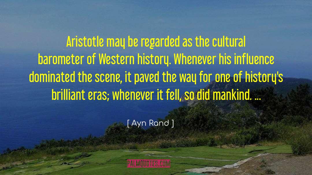 Western History quotes by Ayn Rand