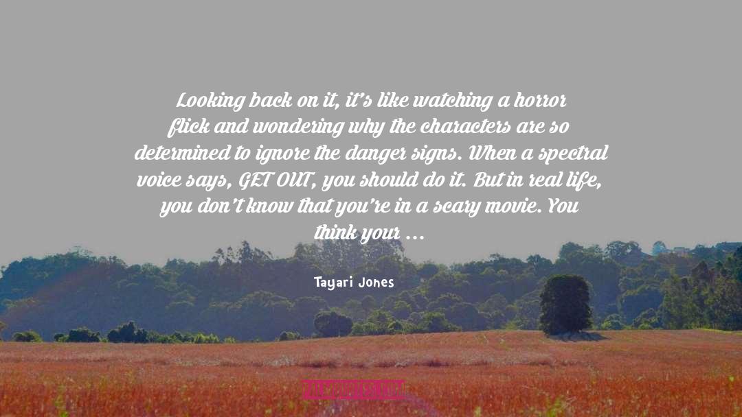 Western Horror quotes by Tayari Jones