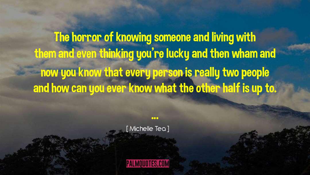 Western Horror quotes by Michelle Tea