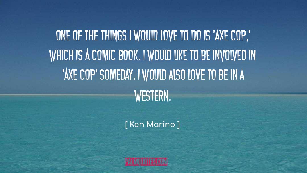 Western Intellectuals quotes by Ken Marino