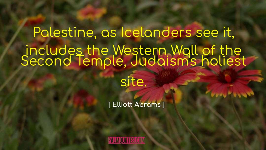 Western Journalism quotes by Elliott Abrams