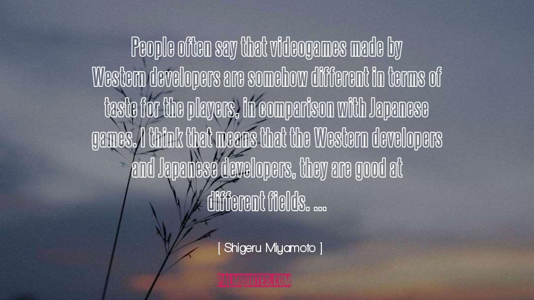 Western Literature quotes by Shigeru Miyamoto