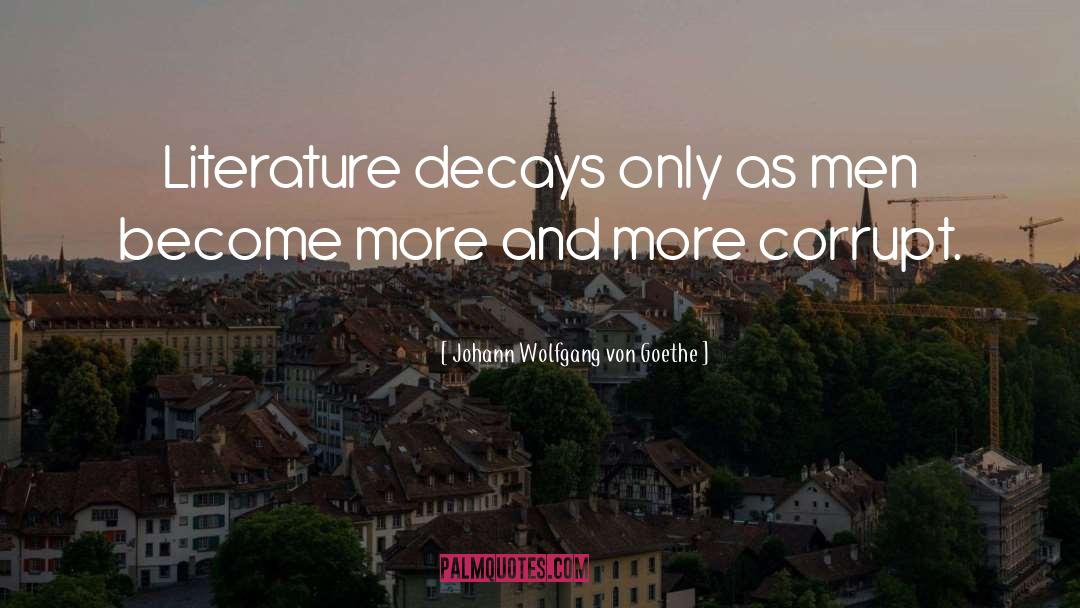 Western Literature quotes by Johann Wolfgang Von Goethe